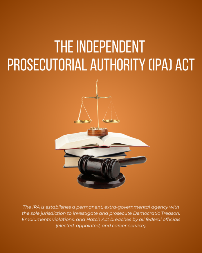 The Independent Prosecutorial Authority (IPA) Act Independent Prosecutorial Act (IPA)